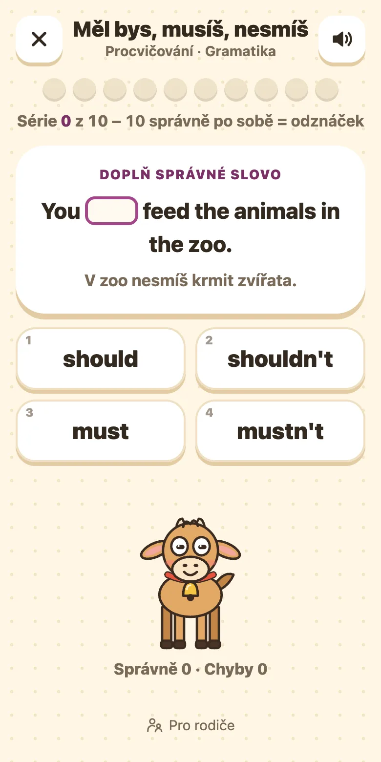 Anglická gramatika pro 7. třídu: věta s vynechaným slovem a tlačítka should, shouldn't, must, mustn't