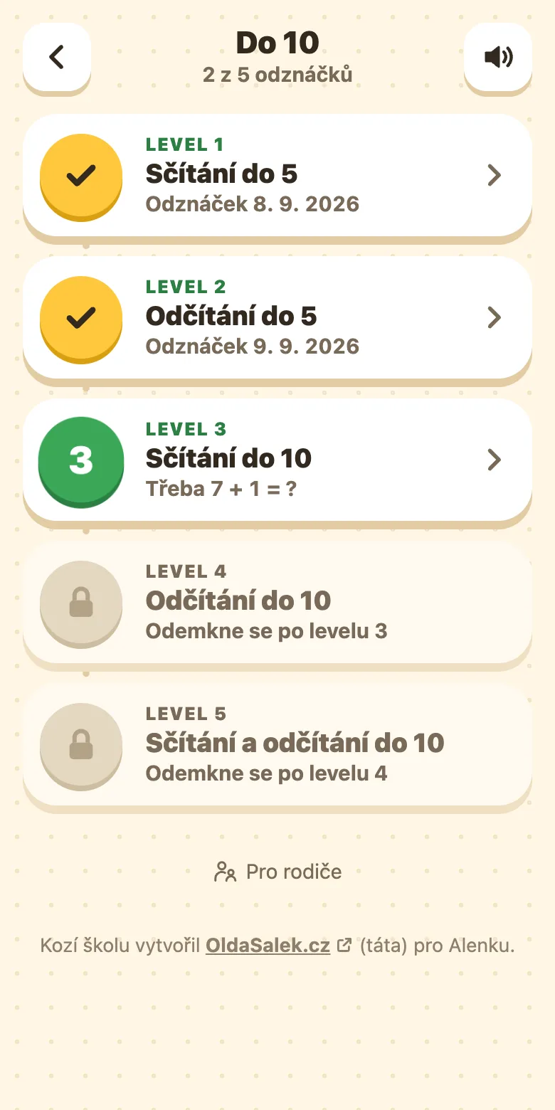 Seznam levelů tématu Do 10: sčítání do 5, odčítání do 5, sčítání do 10, odčítání do 10 a obojí dohromady